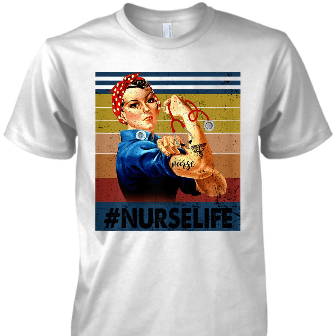 Strong Women Rosie The Riveter Vintage Nurse Life Feminist T-Shirt