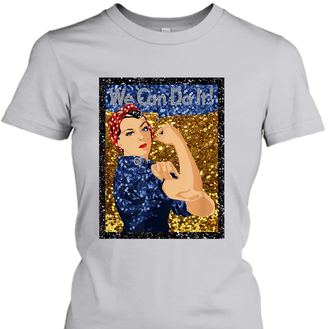 Strong Women Rosie The Riveter We Can Do It Vintage Feminist T-Shirt Strong Women Rosie The Riveter We Can Do It Vintage Feminist T-Shirt