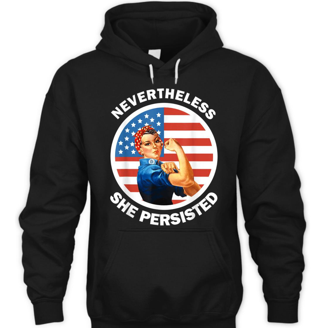 Strong Women Rosie The Riveter Never The Less She Persisted T-Shirt