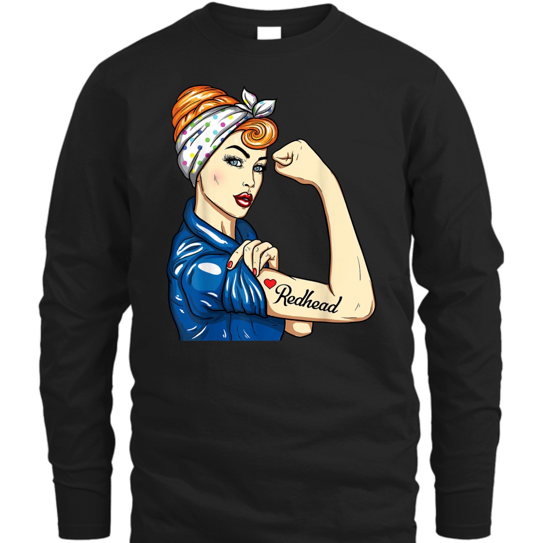 Strong Women Redhead Rosie The Riveter T-Shirt