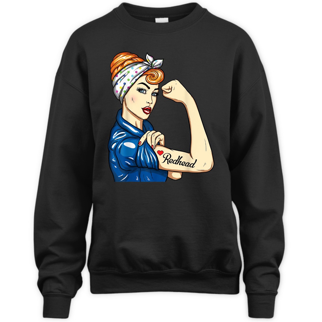 Strong Women Redhead Rosie The Riveter T-Shirt