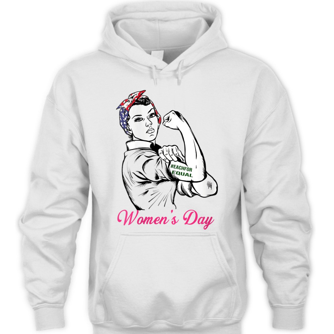 Strong Women Rosie The Riveter Each For Equal International Women's Day T-Shirt Strong Women Rosie The Riveter Each For Equal International Women's Day T-Shirt