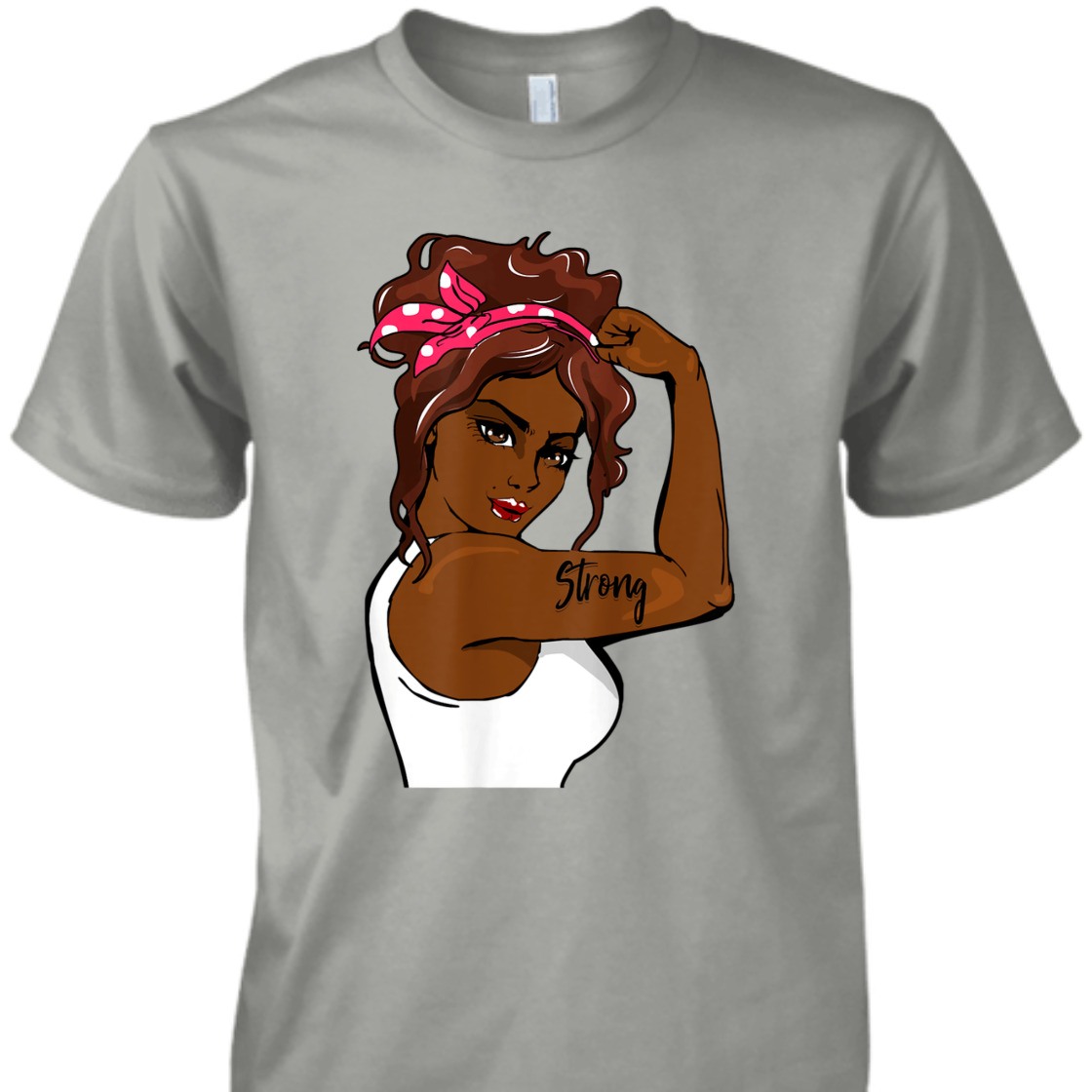 Strong Women Black History Month Rosie The Riveter T-Shirt Strong Women Black History Month Rosie The Riveter T-Shirt