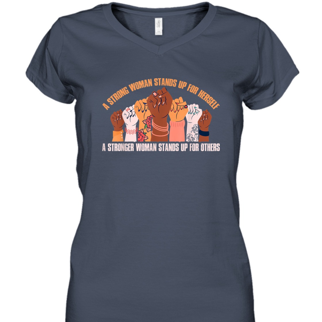 A Strong Woman Stands Up For Herself Feminist T-Shirt