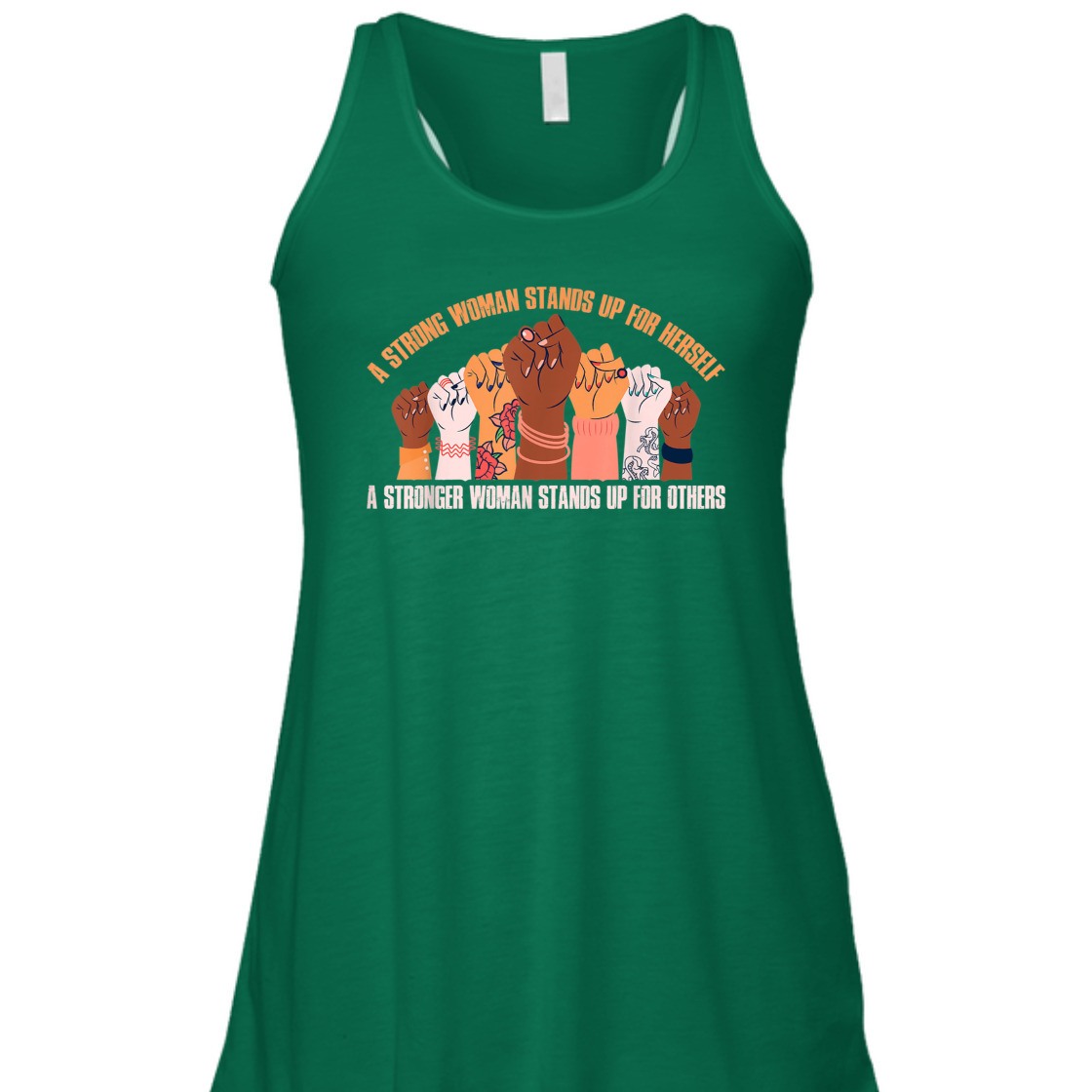 A Strong Woman Stands Up For Herself Feminist T-Shirt