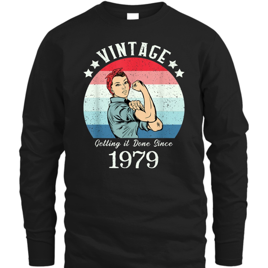 Strong Women Vintage 1979 Rosie The Riveter Birthday T-Shirt