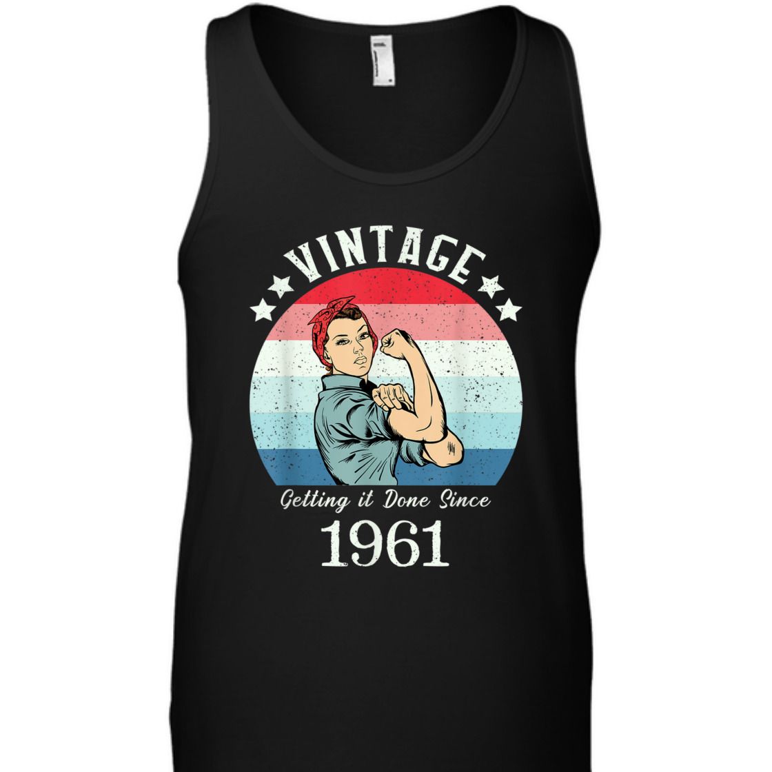 Strong Women Vintage 1961 Rosie The Riveter Birthday T-Shirt