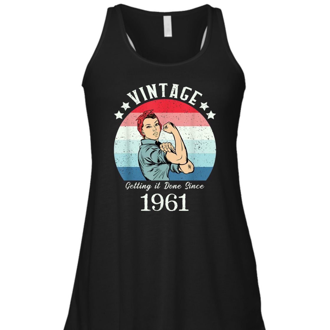 Strong Women Vintage 1961 Rosie The Riveter Birthday T-Shirt