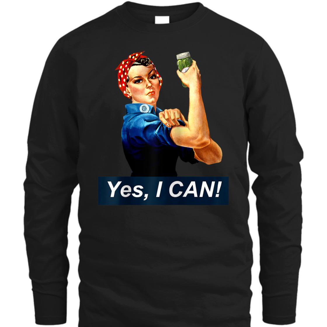 Yes I Can Rosie The Riveter Canning And Preserving T-Shirt