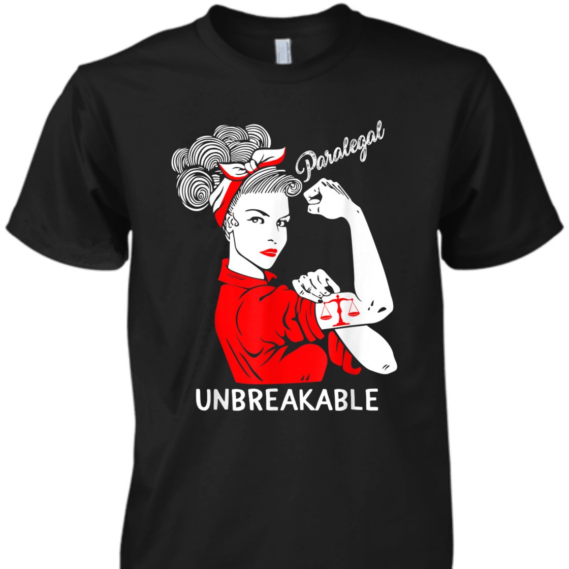 Paralegal Unbreakable Strong Woman Rosie The Riveter Girls T-Shirt