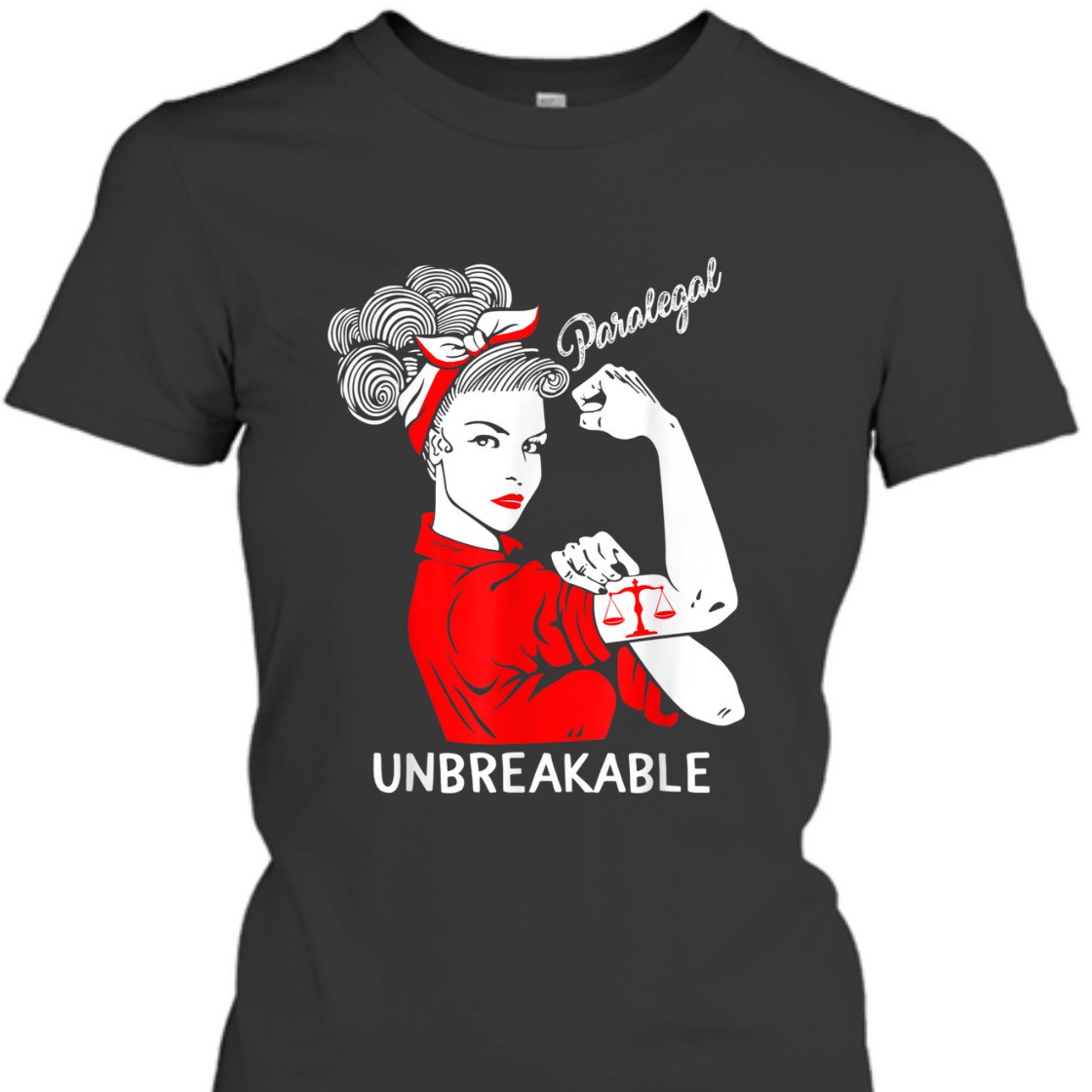 Paralegal Unbreakable Strong Woman Rosie The Riveter Girls T-Shirt
