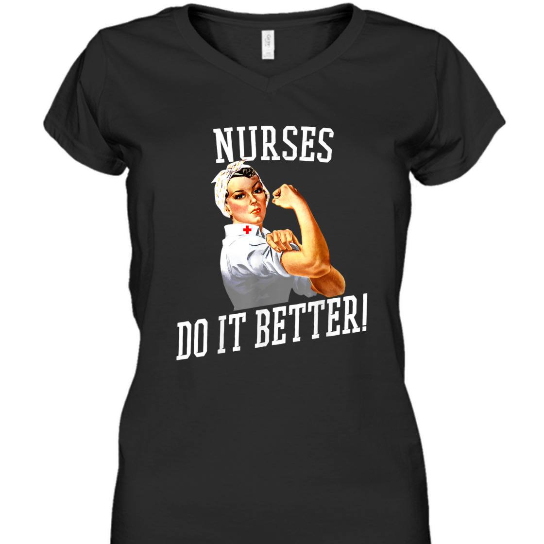 Nurses Do It Better Art -Nurse Rosie Riveter Nurse T-Shirt