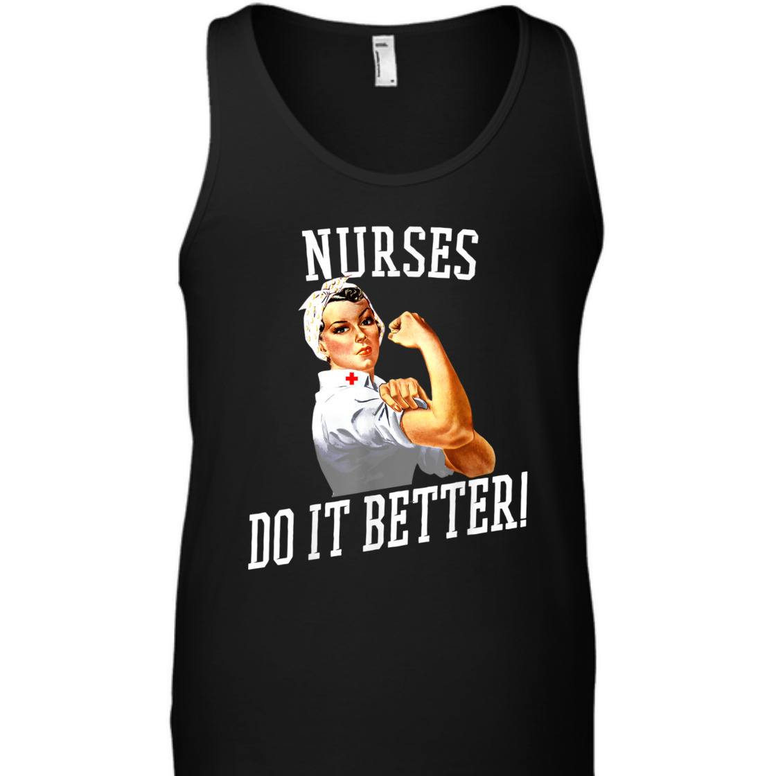 Nurses Do It Better Art -Nurse Rosie Riveter Nurse T-Shirt