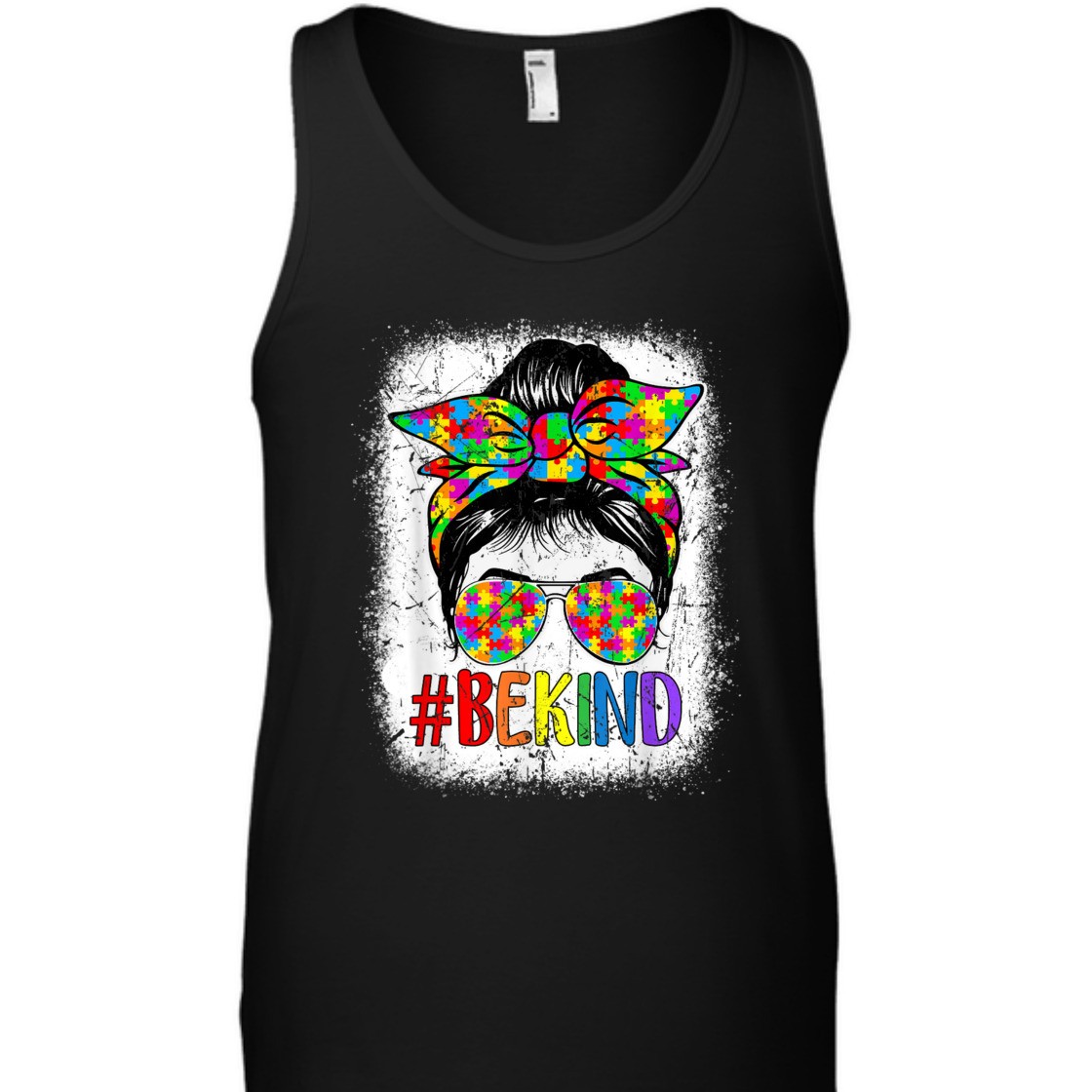 Be Kind Autism Awareness Puzzle Messy Bun Mom Bleached T-Shirt