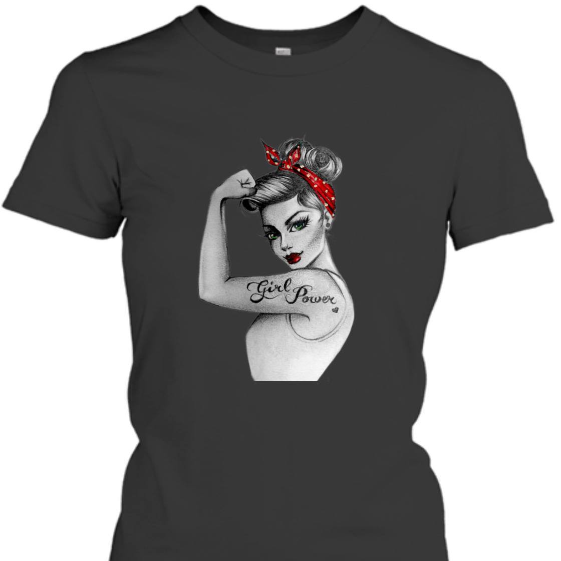 Strong Women Girl Power Rosie The Riveter T-Shirt