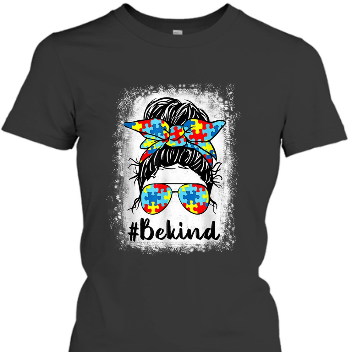 Be Kind Autism Awareness Messy Bun Mom Girl Teacher T-Shirt
