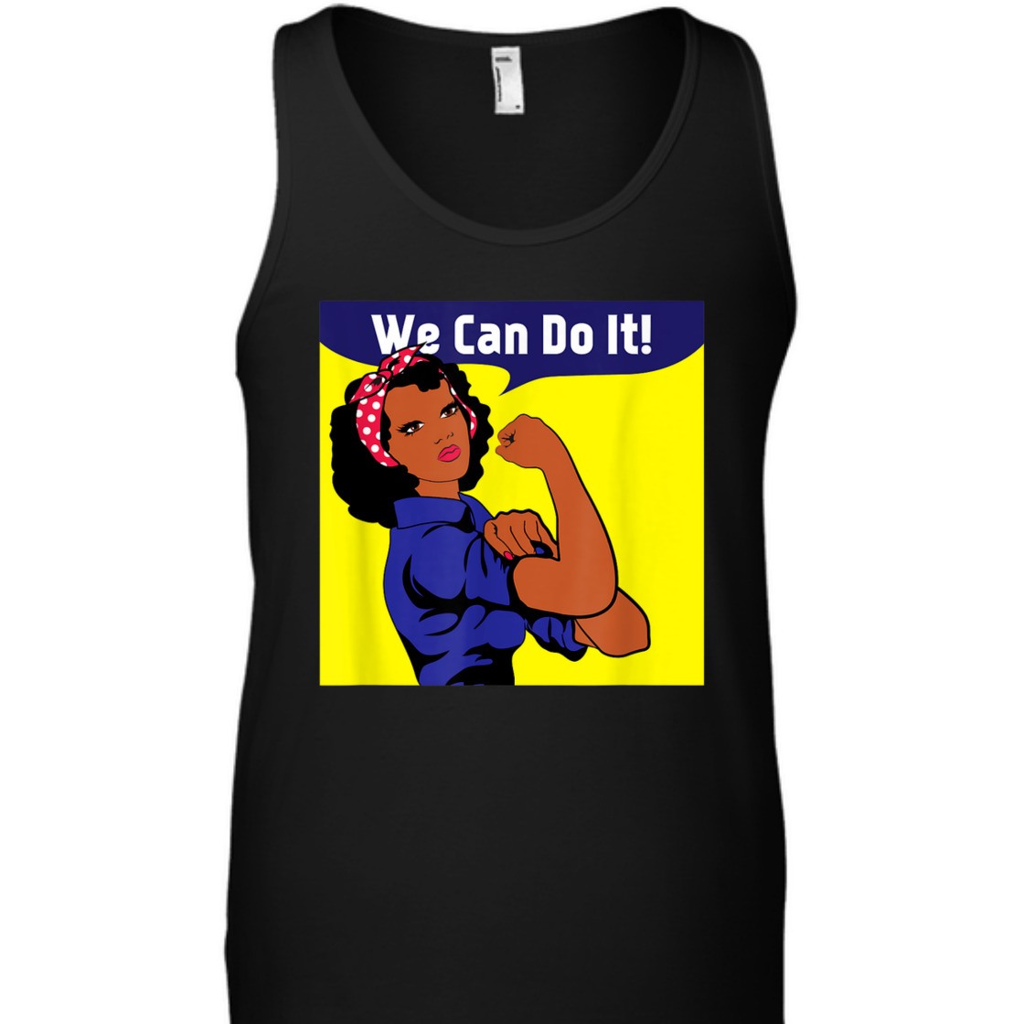 Strong Women African American Black Rosie The Riveter We Can Do It T-Shirt Strong Women African American Black Rosie The Riveter We Can Do It T-Shirt