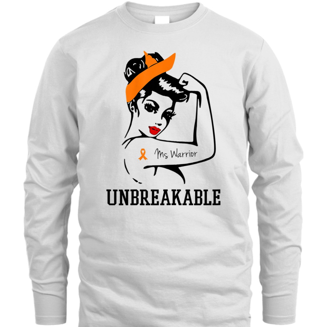 Strong Women MS Warrior Unbreakable T-Shirt Strong Women MS Warrior Unbreakable T-Shirt