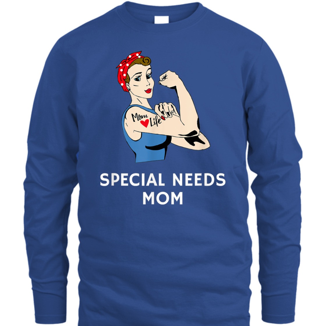 Strong Women Special Needs Mom Rosie The Riveter T-Shirt