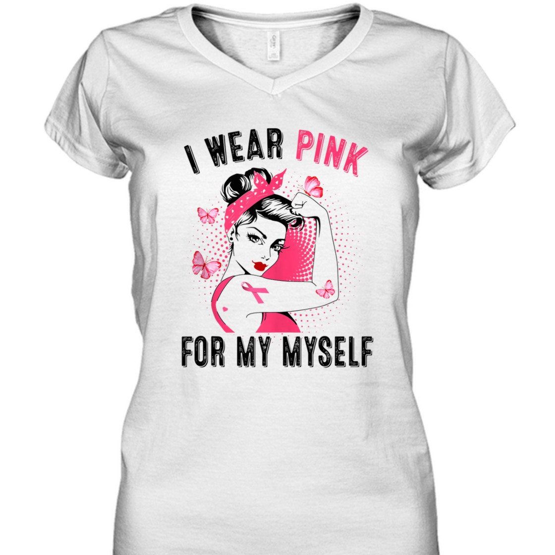 Strong Women I Wear Pink For Myself Rosie Riveter Breast Cancer Awareness T-Shirt