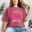 Strong Women The Future Of Film Is Female Gender Equality T-Shirt Strong Women The Future Of Film Is Female Gender Equality T-Shirt
