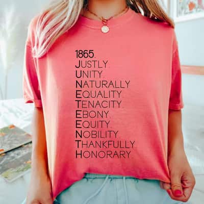 1865 Juneteenth Justly Unity Naturally Equality Tenacity T-Shirt