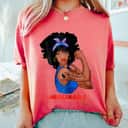Strong Women Rosie The Riveter Unbreakable Feminist T-Shirt
