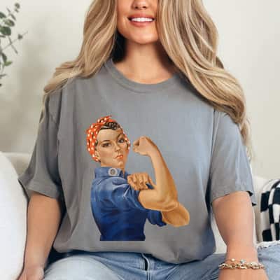 Strong Women Rosie The Riveter We Can Do It T-Shirt Gift
