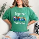 Strong Women Rosie The Riveter Together We Rise Feminist T-Shirt Strong Women Rosie The Riveter Together We Rise Feminist T-Shirt