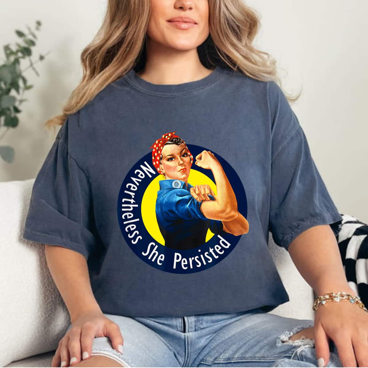 Strong Women Rosie The Riveter Retro Nevertheless She Persisted T-Shirt Strong Women Rosie The Riveter Retro Nevertheless She Persisted T-Shirt