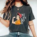 Strong Women Rosie The Riveter We Can Do It Unbreakable T-Shirt Strong Women Rosie The Riveter We Can Do It Unbreakable T-Shirt