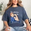 Strong Women Nevertheless She Persisted Rosie The Riveter T-Shirt Strong Women Nevertheless She Persisted Rosie The Riveter T-Shirt