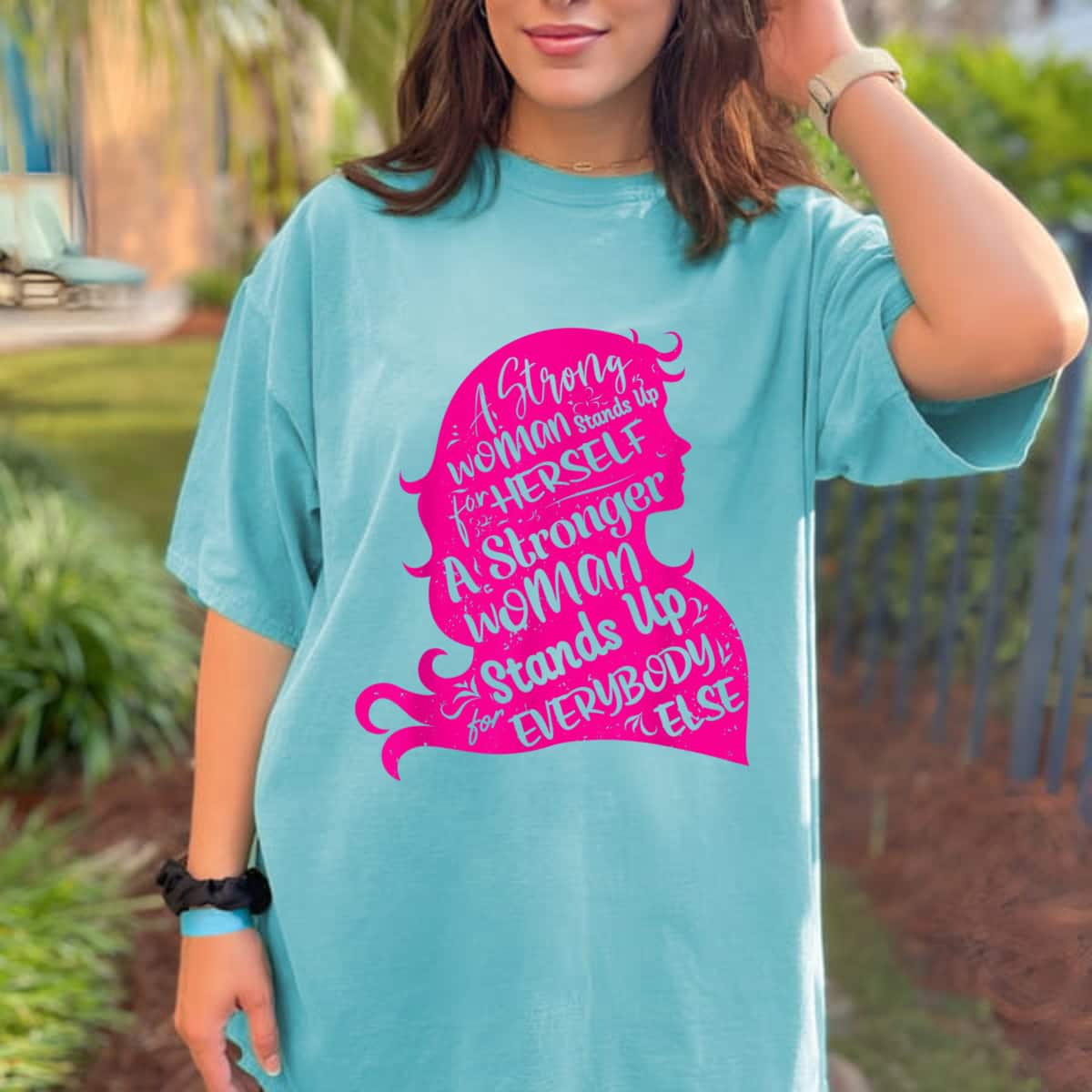 A Strong Woman Stands Up For Herself Funny Empowering T-Shirt A Strong Woman Stands Up For Herself Funny Empowering T-Shirt