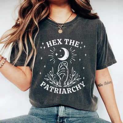 Strong Women Hex The Patriarchy Women Empowerment T-Shirt Strong Women Hex The Patriarchy Women Empowerment T-Shirt