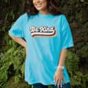 Be Kind Vintage Feminist Strong Women T-Shirt Be Kind Vintage Feminist Strong Women T-Shirt