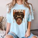 Strong Women Black Melanin Queen T-Shirt Strong Women Black Melanin Queen T-Shirt