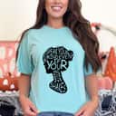 Strong Women Speak Your Mind Even If Your Voice Shakes T-Shirt