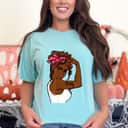 Strong Women Black History Month Rosie The Riveter T-Shirt Strong Women Black History Month Rosie The Riveter T-Shirt