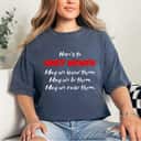Strong Women May We Know Be Raise Them T-Shirt Strong Women May We Know Be Raise Them T-Shirt