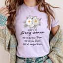 Strong Women May We Know Them Be Them Raise Them Feminist T-Shirt Strong Women May We Know Them Be Them Raise Them Feminist T-Shirt