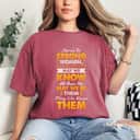 Strong Women May We Know Them Funny T-Shirt Strong Women May We Know Them Funny T-Shirt