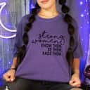 Strong Women May We Know Them Feminist Be Them Raise Them T-Shirt Strong Women May We Know Them Feminist Be Them Raise Them T-Shirt