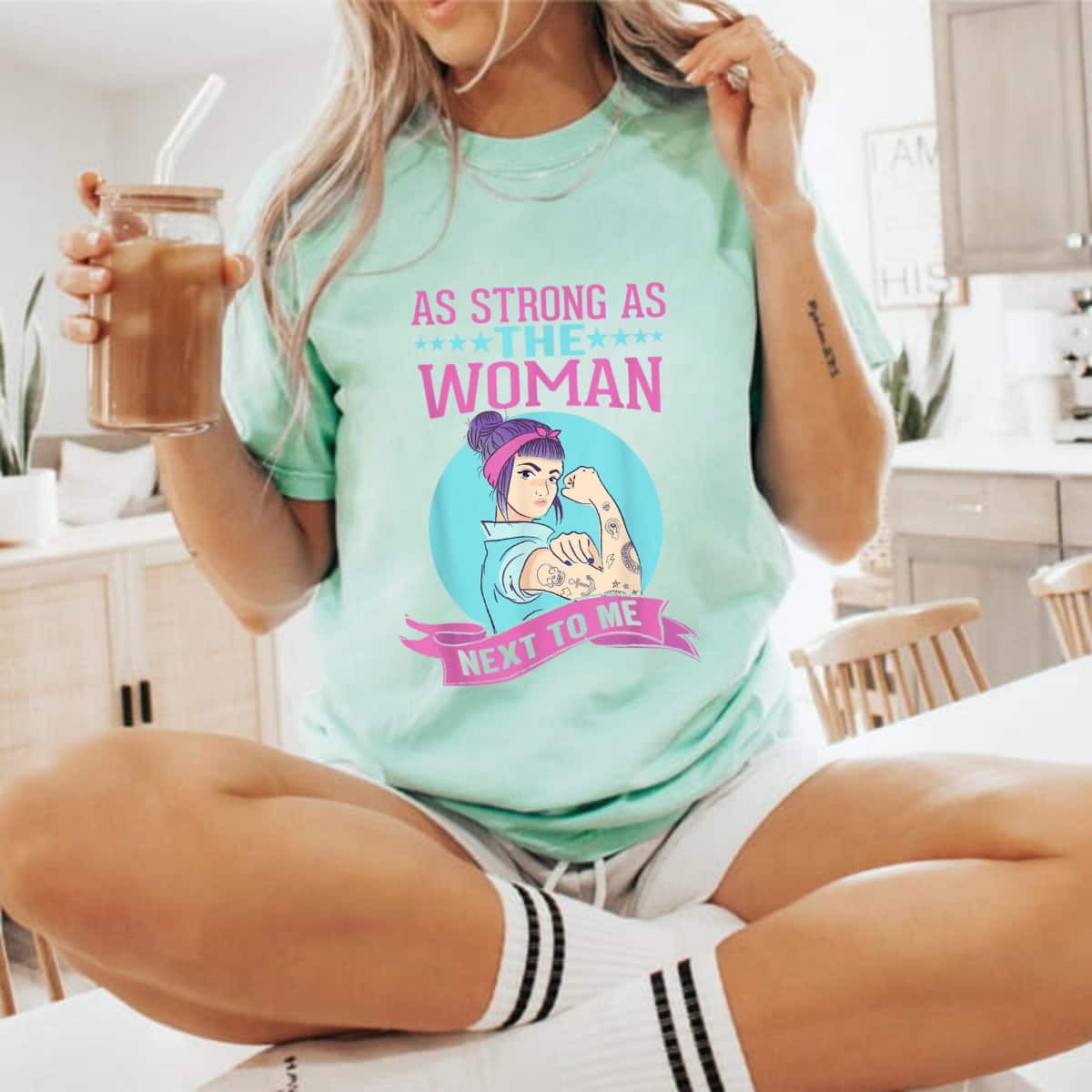 Strong Women As Strong As The Woman Next To Me Feminist T-Shirt Strong Women As Strong As The Woman Next To Me Feminist T-Shirt