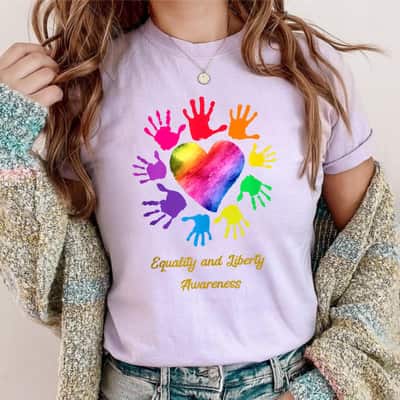 Equality And Liberty Awareness Colored Hands T-Shirt