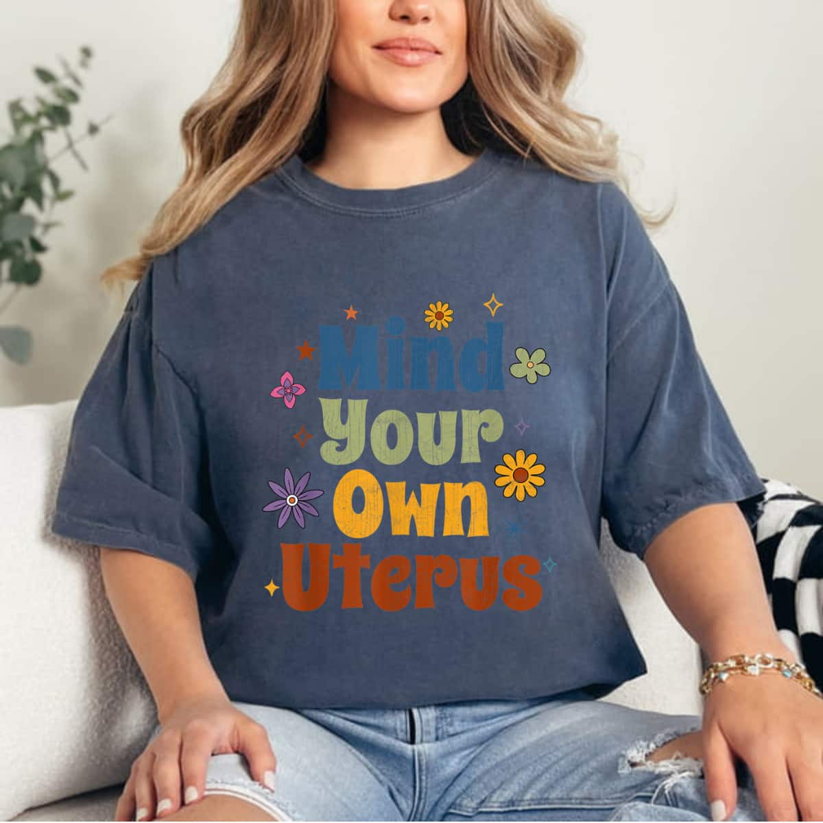 Strong Women Mind Your Own Uterus Women's Rights T-Shirt Strong Women Mind Your Own Uterus Women's Rights T-Shirt