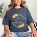 Empowerment Strong Women Destroy The Patriarchy Not The Planet Feminist Empowered T-Shirt Empowerment Strong Women Destroy The Patriarchy Not The Planet Feminist Empowered T-Shirt