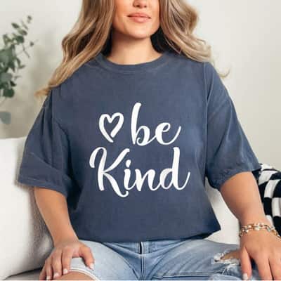 Be Kind Cute Heart Graphic Family Inspirational Kindness T-Shirt