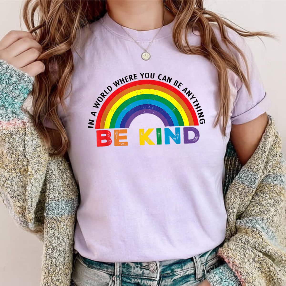 Be Kind In A World Where You Can Be Anything Kindness T-Shirt Be Kind In A World Where You Can Be Anything Kindness T-Shirt