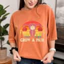 Strong Women Womens Grow A Pair Feminist Uterus Empowerment Gender Equality T-Shirt Strong Women Womens Grow A Pair Feminist Uterus Empowerment Gender Equality T-Shirt