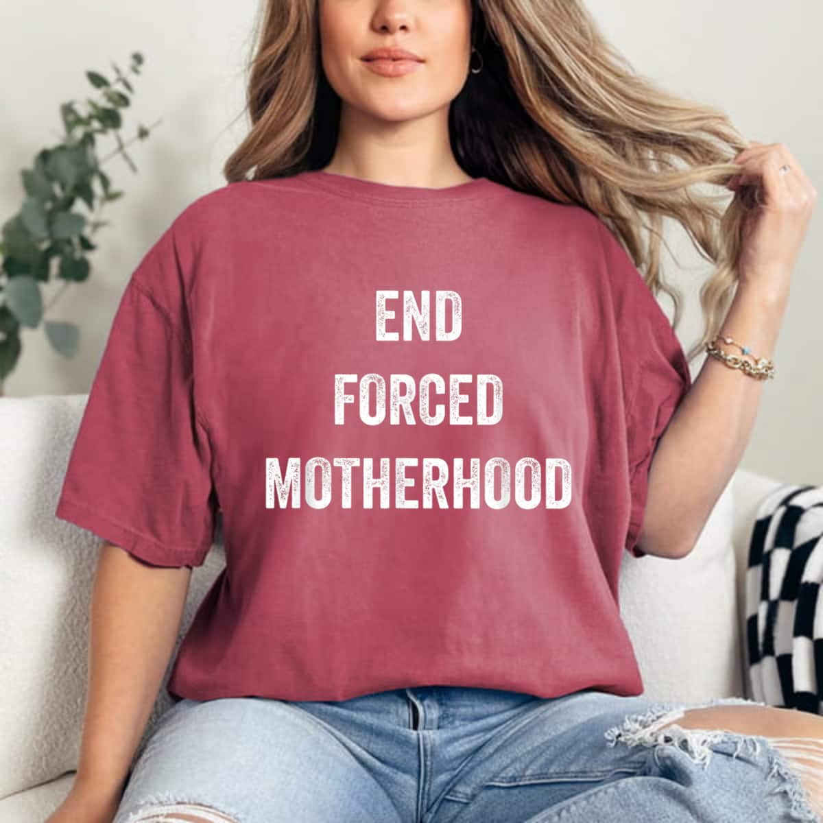 Strong Women End Forced Motherhood Pro-Choice Feminist T-Shirt Strong Women End Forced Motherhood Pro-Choice Feminist T-Shirt